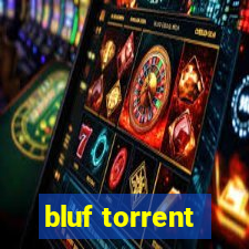 bluf torrent